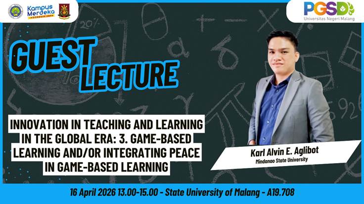Penguatan Inovasi Pembelajaran Global melalui Guest Lecture tentang Game-Based Learning dan Integrasi Nilai Perdamaian